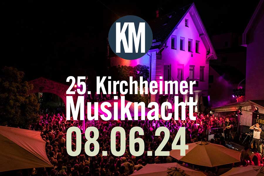 25.Kirchheimer Musiknacht